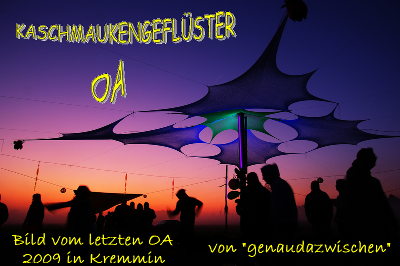 KASCHMAUKENGEFLÜSTER OA 25 Sep '10, 22:00