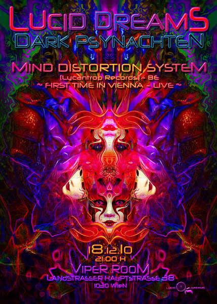 *LUCID DREAMS* DARK PSYNACHTEN - MIND DISTORTION SYSTEM 18 Dec '10, 21:00