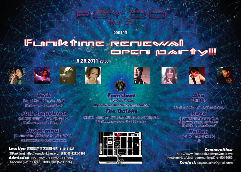 Psy Co サイ 子 Presents Funktime Renewal Open Party 28 May 11 Shinjuku Japan Goabase ॐ Parties And People