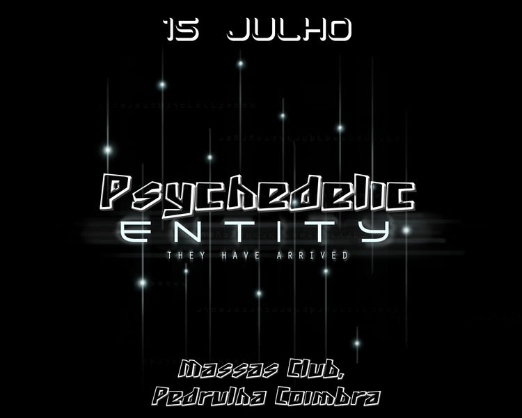 Party Flyer Psychedelic Entity Session by Ultravision Records 15 Jul '11, 23:30