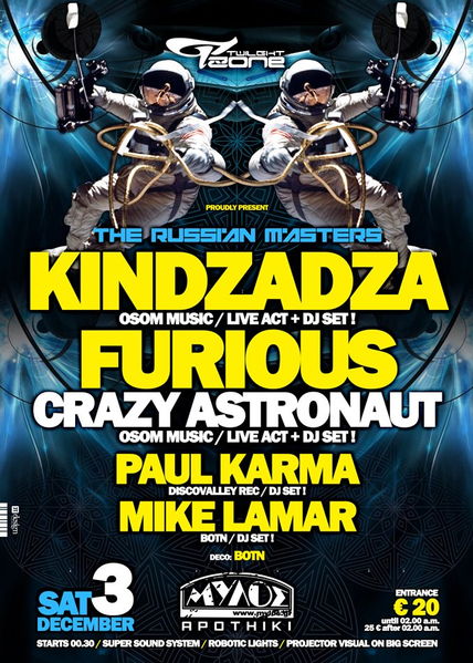 KINDZADZA LIVE+DJ / FURIOUS LIVE+DJ / PAUL KARMA /MIKE LAMAR · 3 Dec '11, 22:00