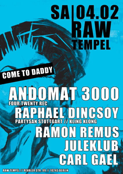 Come to Daddy meets Andomat 3000 4 Feb '12, 23:30