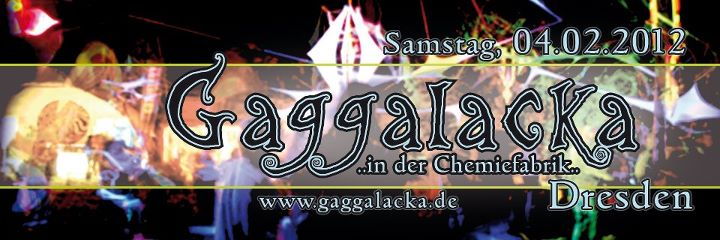 Gaggalacka in der Chemiefabrik · 4 Feb '12, 22:00