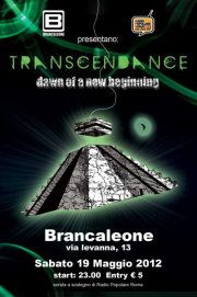 TRANSCENDANCE "a dawn of a new beginning" 19 May '12, 23:00