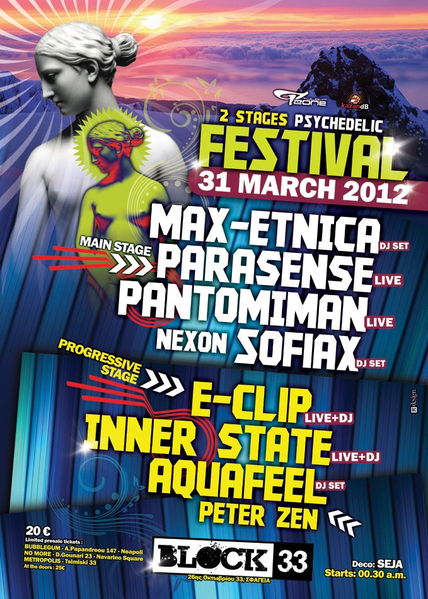2 Stages PSYCHEDELIC DANCE FESTIVAL ! · 31 Mar '12, 23:30