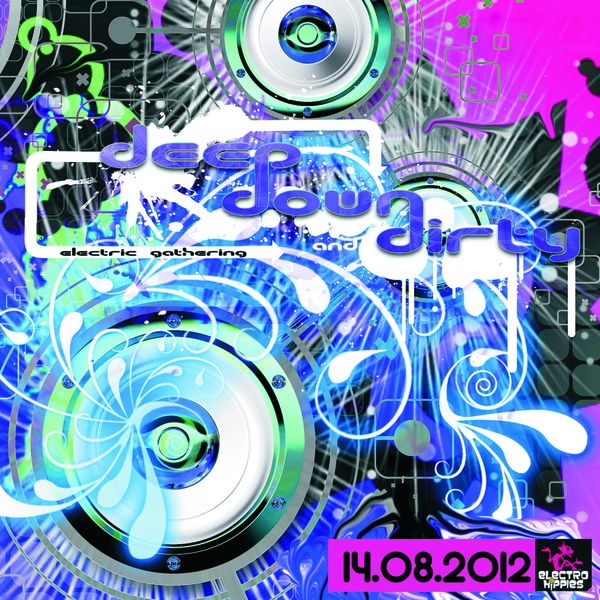 Party Flyer Deep, Down & Dirty 14 Aug '12, 21:00