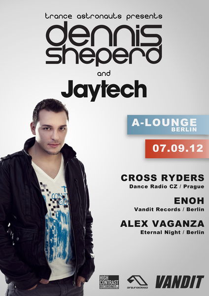 Trance Astronauts pres. Dennis Sheperd & Jaytech · 7 Sep '12, 22:00