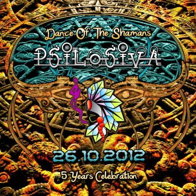 Party Flyer Psilosiva Productions: Dance of the Shamans 26 Oct '12, 23:30
