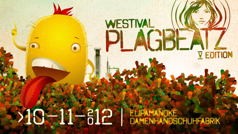PLAGBEATZ WESTIVAL | V-Edition | 10 11 12 · 10 Nov '12, 23:00
