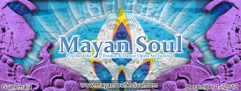Mayan Soul Festival 30 Nov '12, 10:00