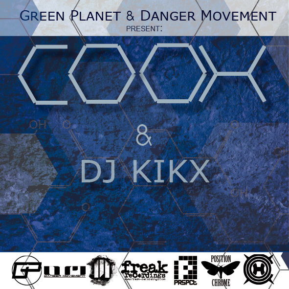 Green Planet & Danger Movement present: COOH & DJ Kikx · 2 Mar '13, 23:00