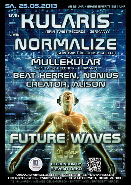 Party Flyer Future Waves mit Kularis, Mullekular, Normalize @ Stairs Club Zürich 25 May '13, 23:00