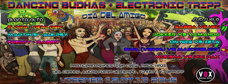 Party Flyer Dancing Budhas Friend's Day 19 Jul '13, 23:00