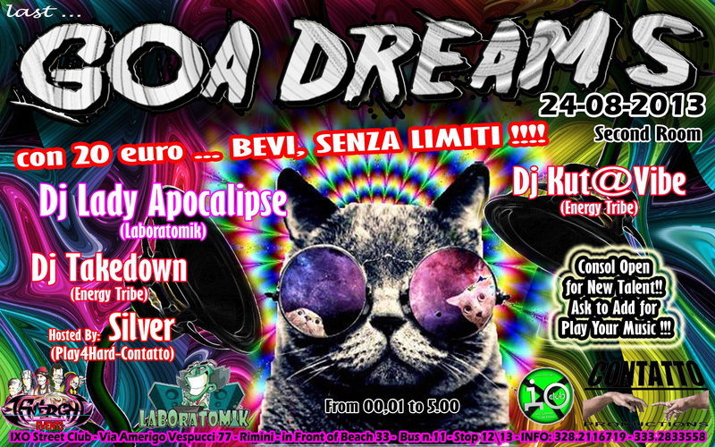Last GOA DREAMS - OPEN BAR !!! Festa anni '90 e GOA Minimale @Rimini 24 Aug '13, 23:30