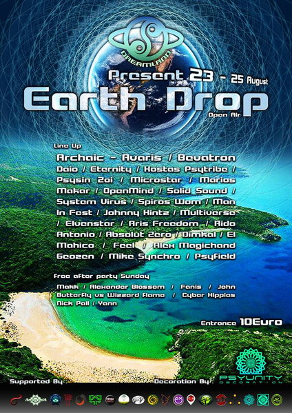 EARTH DROP MUSIC DANCE FESTIVAL Open Air 23-25 Augustou ( Summer's last  stop) · 29 Aug 2013 · near Vasilitsi, before Tsapi beach (Greece) · goabase  ॐ parties and people