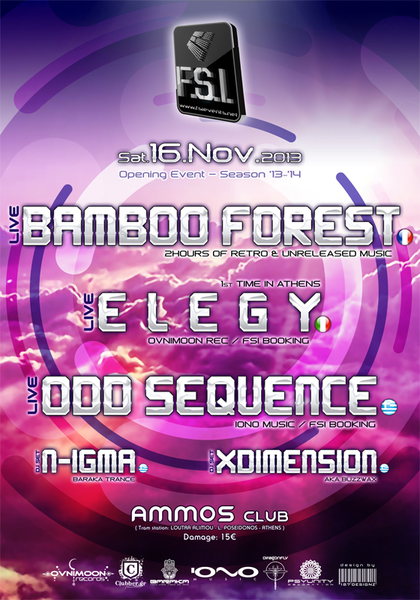 F.S.I. (Opening Event) w/ BAMBOO Forest, ELEGY, ODD Sequence & more! 16 Nov '13, 23:30