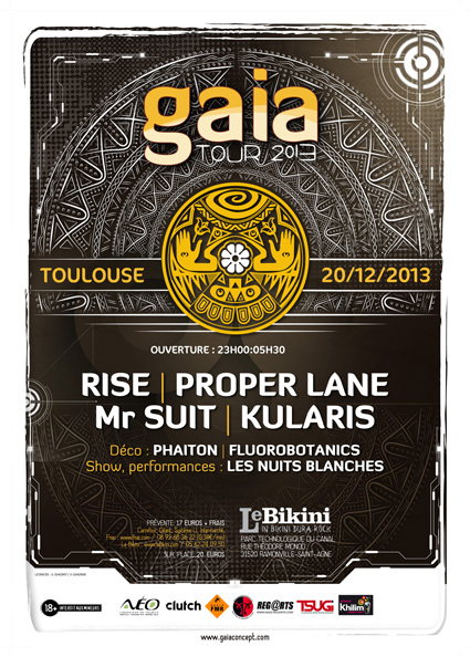 Party Flyer GAIA TOUR // 20 DEC 2013 // Le Bikini Tlse 20 Dec '13, 23:00