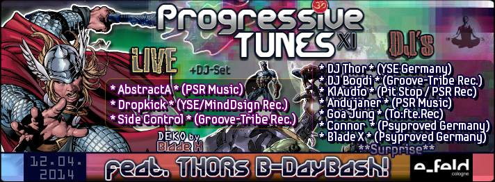 Progressive Tunes (Part 11) feat THOR´s Birthday 12 Apr '14, 23:00