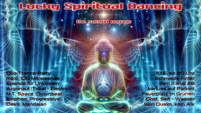 Lucky Spiritual Dancing - the second voyage · 10 May '14, 20:00