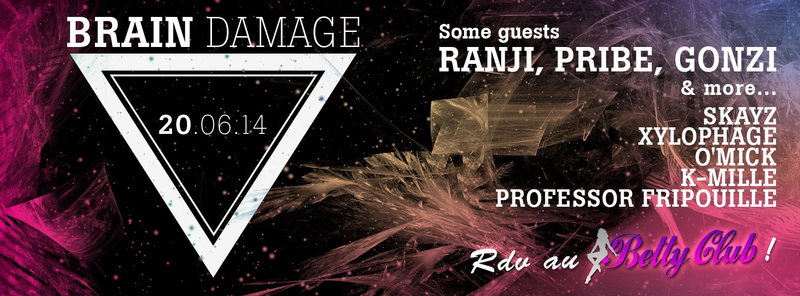 BRAIN DAMAGE WITH GONZI, RANJI AND MORE 20 Jun '14, 22:30
