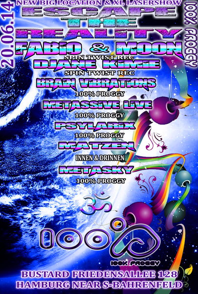 ESCAPE THE REALITY FABIO&MOON & MORE 100% PROGGY / UPGRADE 20 Jun '14, 23:00