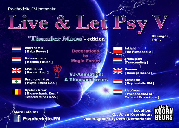 Party Flyer ▶ Psychedelic.FM presents: 'Live & Let Psy V' the Thundermoon-edition ◀ 28 Jun '14, 22:00