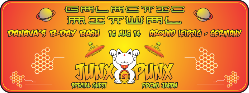 ★GALACTIC RITUAL★ Danava's B-Day Bash ★JUNXPUNX LIVE ★ · 16 Aug '14, 20:00