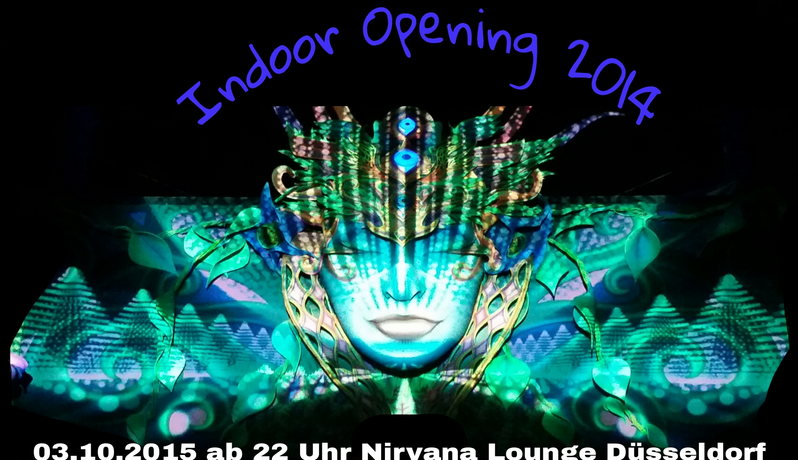 Indoor Opening Nirvana 2014 · 3 Oct '14, 22:00