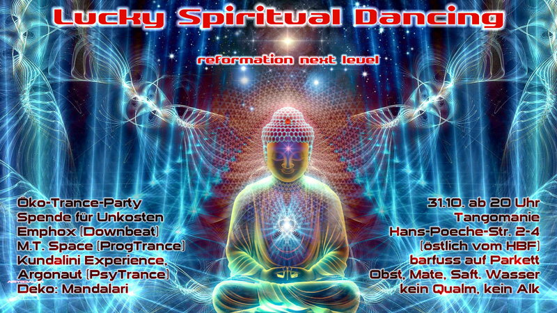 Lucky Spiritual Dancing: reformation next level · 31 Oct '14, 20:00