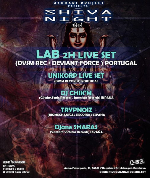 ASHKARI PROJECT Presents SHIVA NIGHT शिव रातों LAB 2H LIVE SET · 7 Nov 14, 23:30