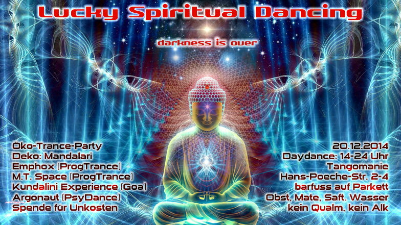Lucky Spiritual Dancing 4 - darkness is over · 20 Dec '14, 14:00
