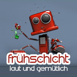 Party Flyer Frühschicht - laut & gemütlich 28 Dec '14, 08:00