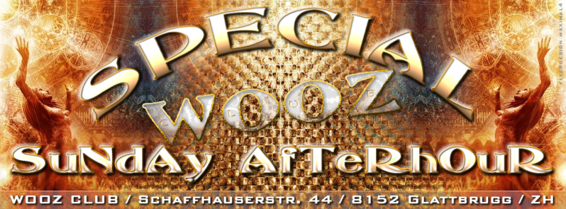 Party Flyer ☆SPECIAL☆ SUNDAY AFTERHOUR @ WOOZ Club in Glattbrugg ZH 28 Dec '14, 12:00