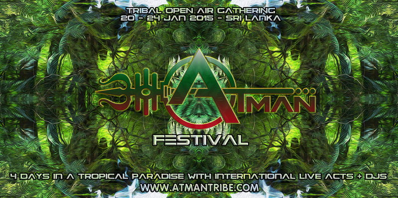 ATMAN FESTIVAL · 20 Jan 2015 · Secret location (Sri Lanka) · goabase ॐ  parties and people