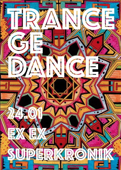 T R A N C E G E D A N C E · 24 Jan '15, 23:00