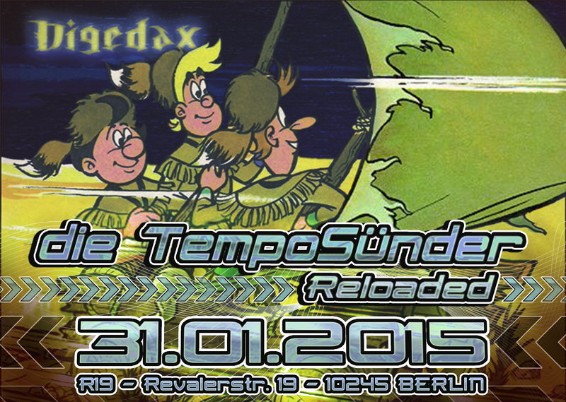 Party Flyer Digedax - die Temposünder reloaded & Pandu`s B- Day 31 Jan '15, 23:00