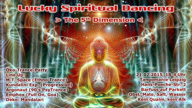 Lucky Spiritual Dancing 5 - The 5th Dimension · 21 Feb '15, 18:00