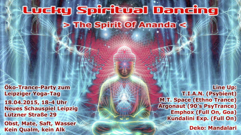 Lucky Spiritual Dancing 6 - The Spirit Of Ananda · 18 Apr '15, 18:00