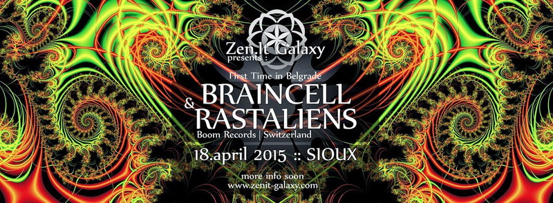 Zen.IT Galaxy Party with BRAINCELL & RASTALIENS 18 Apr '15, 23:00