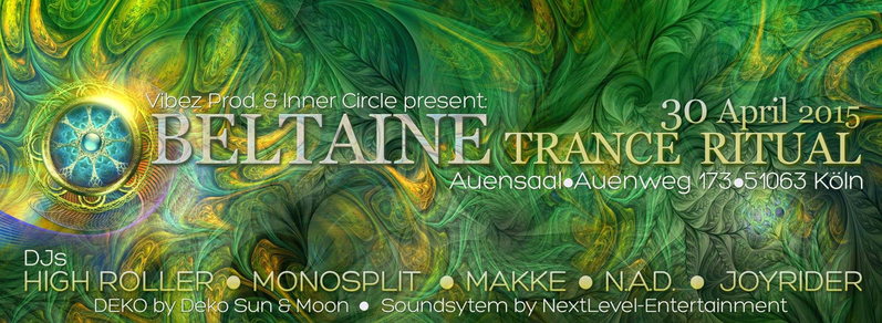 Vibez & Inner Circle present: Beltaine Trance Ritual 2015 · 30 Apr '15, 23:00