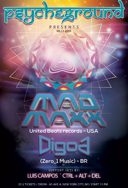 PsYcHeGrOuND Presents: Round 2 with MAD MAXX and DIGOA 12 Sep '15, 23:00