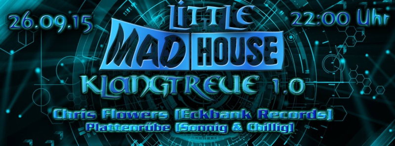 Party Flyer KLANGTREUE 1.0 | LittleMadhouse 26 Sep '15, 22:00