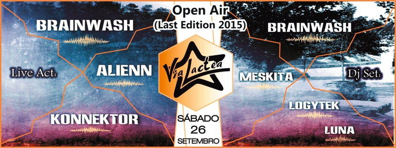 Party Flyer Open Air Via Lactea - Last Edition 2015 26 Sep '15, 23:00