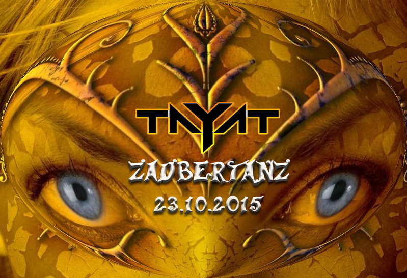 ॐ TAYAT ॐ presents ॐ Zaubertanz ॐ Birthday Bash ॐ 23 Oct '15, 22:00