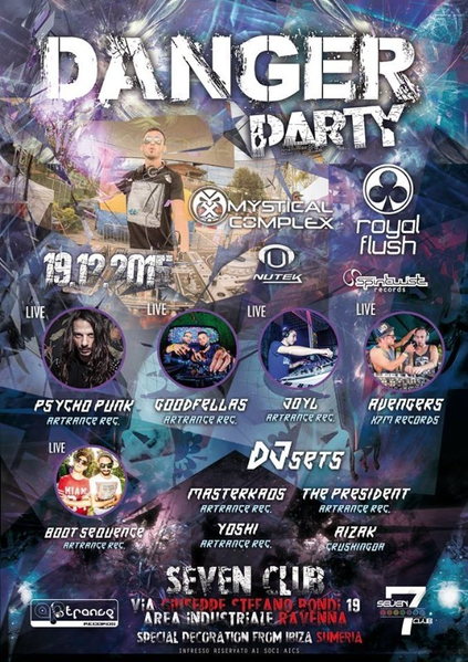 ☠ DANGER PARTY ☠ Royal Flush + Mystical Complex Live · 19 Dec 15, 22:00