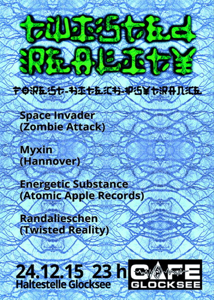 TWISTED REALITY WEIHNACHTSSPEKTAKEL · 24 Dec '15, 23:00