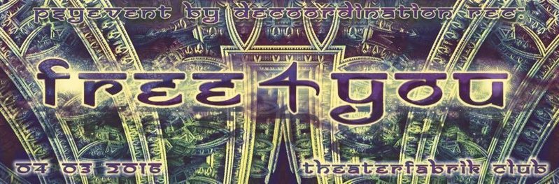 Party Flyer Free4You - PsyEvent (DeCoOrdiNatioN) 4 Mar '16, 23:00