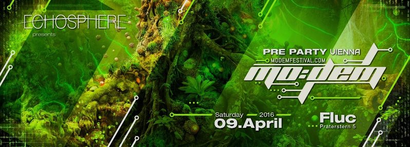 Mo:Dem pre party Vienna presented by ECHOSPHERE · 9 Apr '16, 23:00
