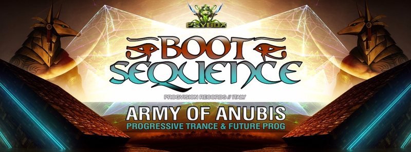 PSYBOX -*** ARMY OF ANUBIS *** - BOOT SEQUENCE *live* 29 Apr '16, 22:00