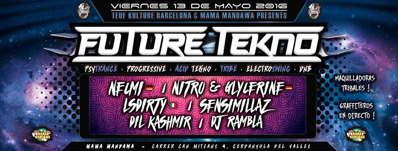 13/05 ★ Teuf Kulture Party ★ Future Tekno ★ Special Guest: Necmi · Nitro & Glyce 13 May '16, 23:30